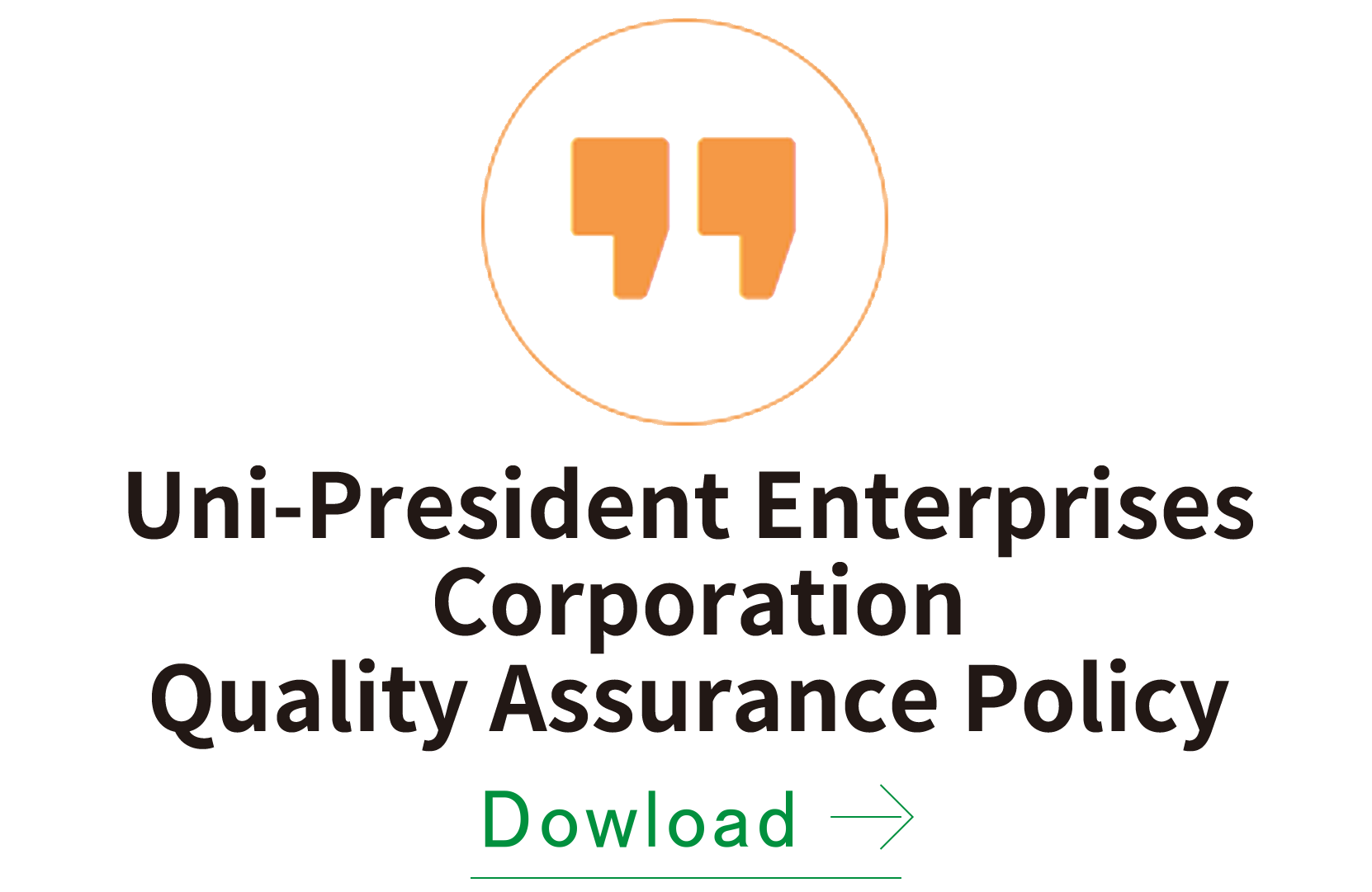 Uni-President Enterprises Corporation Quality Assurance Policy